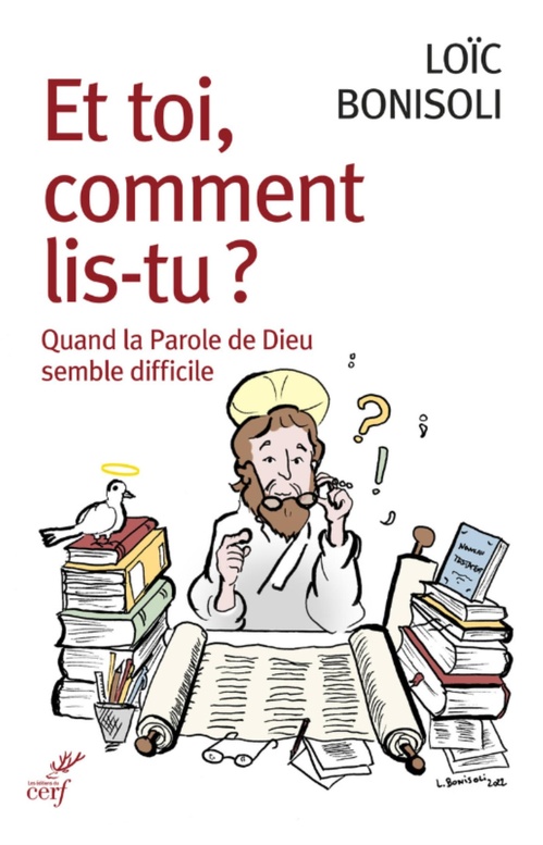 Couverture ebook de ET TOI, COMMENT LIS-TU - QUAND LA PAROLE DE DIEUSEMBLE DIFFICILE, de BONISOLI LOIC