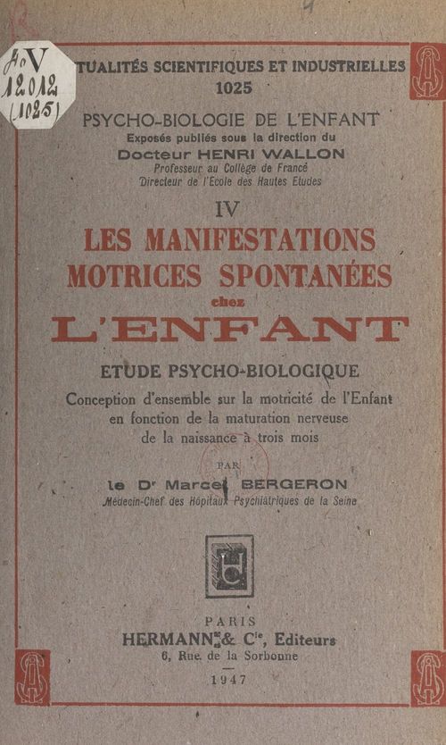 Couverture ebook de Les manifestations motrices spontanées chez l'enfant, de Marcel Bergeron