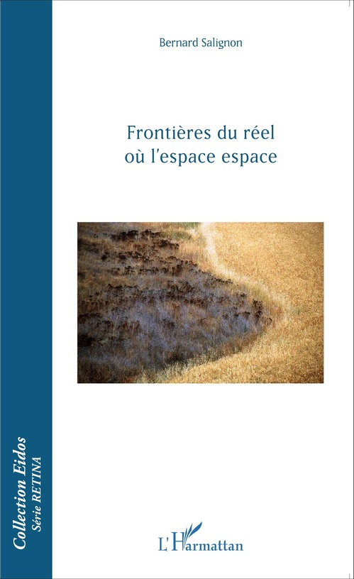 Couverture ebook de Frontières du réel où l'espace espace, de Bernard Salignon