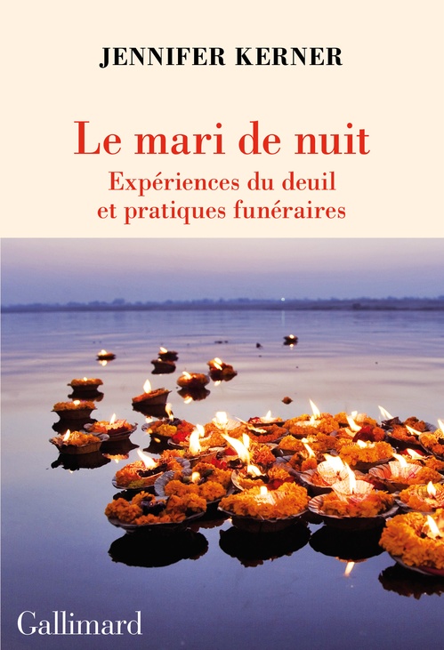 ebook cover of Le mari de nuit. Expériences du deuil et pratiques funéraires, by Jennifer Kerner