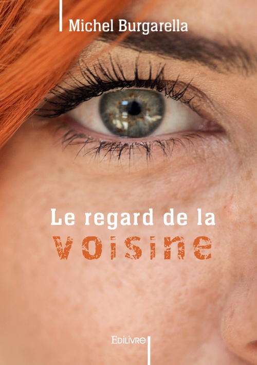 ebook cover of Le regard de la voisine, by Michel Burgarella
