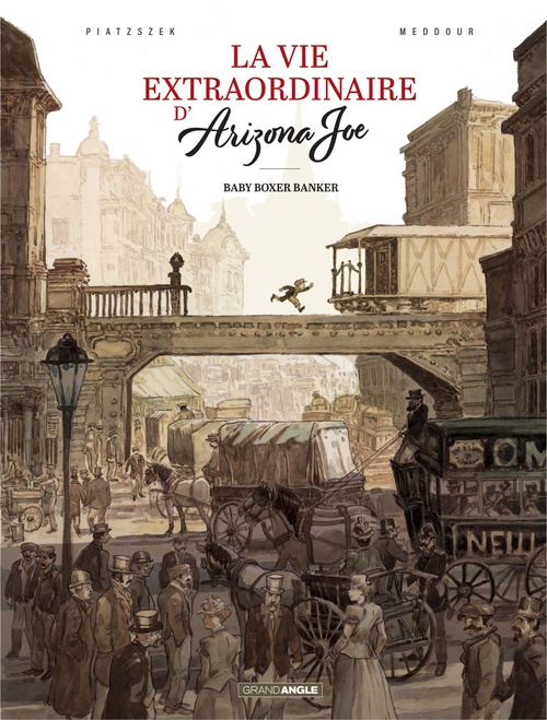 Couverture ebook de La vie extraordinaire d'Arizona Joe - Tome 1 - Baby Boxer Banker, de Stéphane Piatzszek, Fabrice Meddour