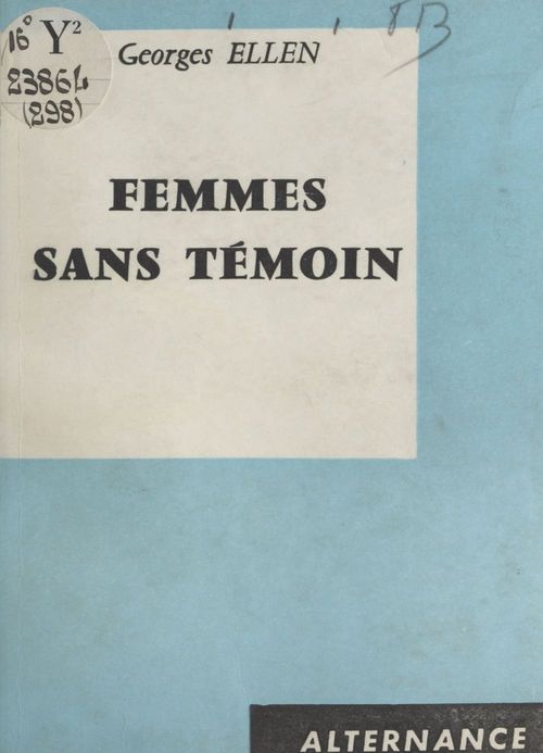 Couverture ebook de Femmes sans témoin, de Georges Ellen