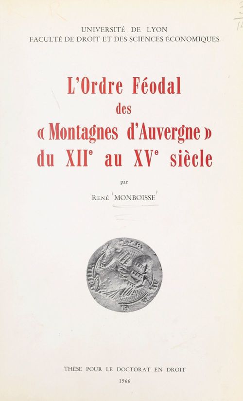 ebook cover of L'ordre féodal des Montagnes d'Auvergne du XIIe au XVe siècle, by Rene Monboisse