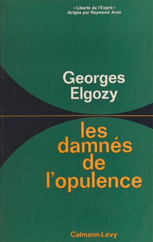Couverture ebook de Les damnés de l'opulence, de Georges Elgozy