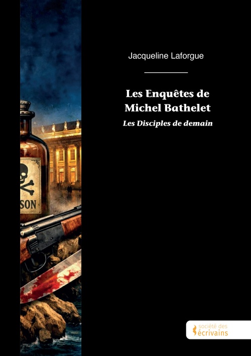 ebook cover of Les Enquêtes de Michel Bathelet - Tome 5, by Jacqueline Laforgue