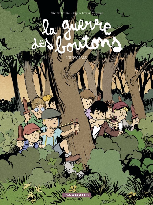 ebook cover of La Guerre des Boutons - Intégrale, by Olivier Berlion