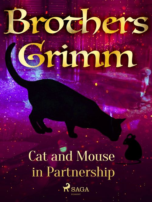 Couverture ebook de Cat and Mouse in Partnership, de Brothers Grimm