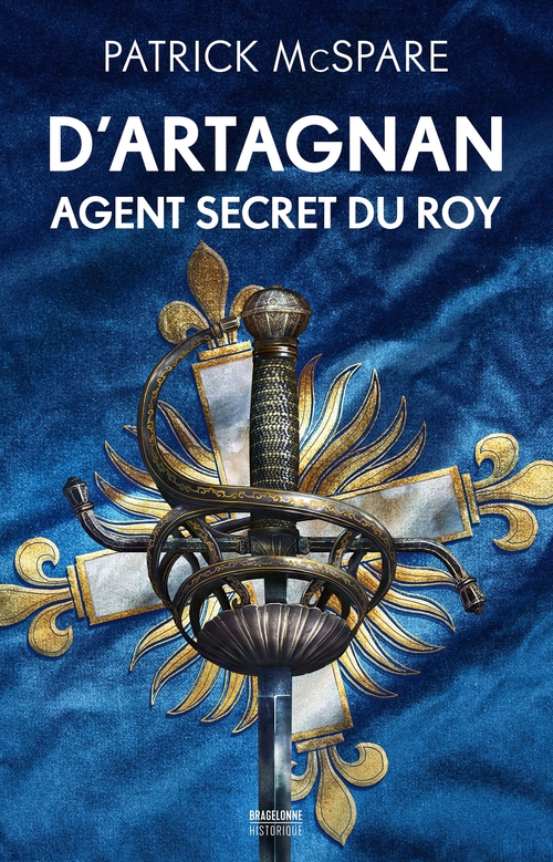 ebook cover of D'Artagnan, agent secret du Roy, by Patrick McSpare