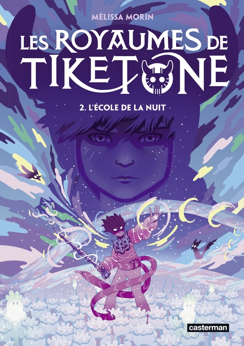 Couverture ebook de Les Royaumes de Tiketone (Tome 2) - L´École de la nuit, de Mélissa Morin