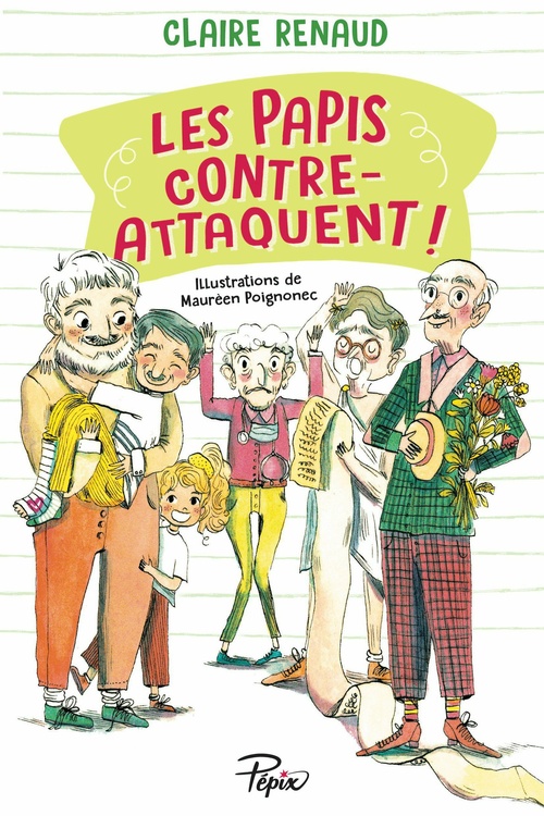 Couverture ebook de Les papis contre-attaquent !, de Maurèen Poignonec, Claire Renaud