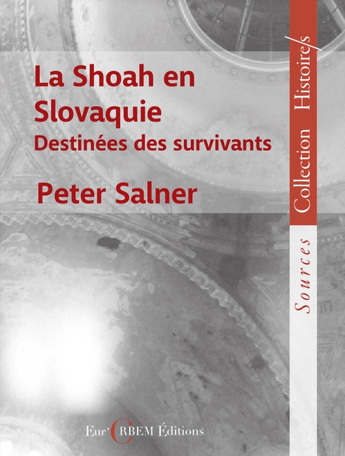 Couverture ebook de La Shoah en Slovaquie, de Peter Salner
