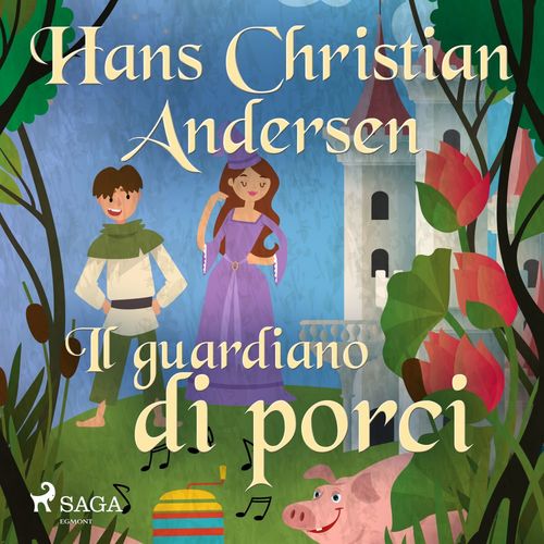 audiobook cover of Il guardiano di porci, by Hans Christian Andersen