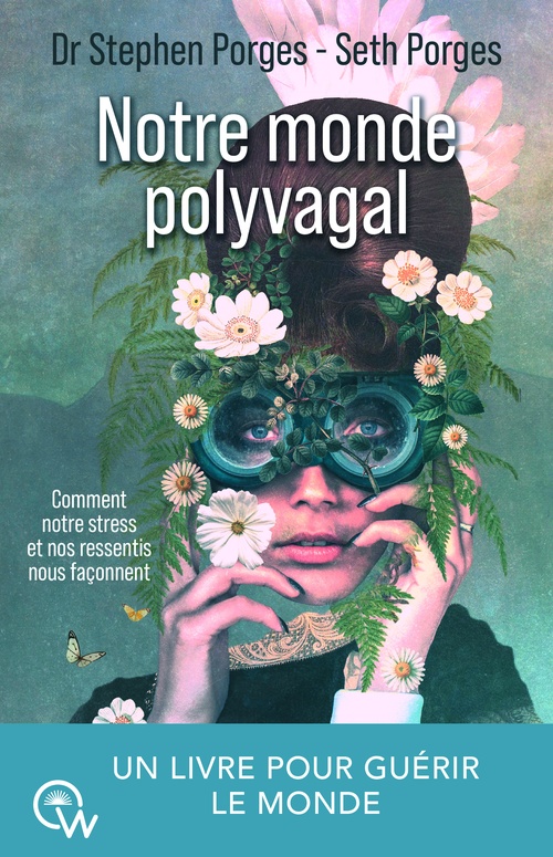 Couverture ebook de Notre monde polyvagal, de Stephen w. Porges