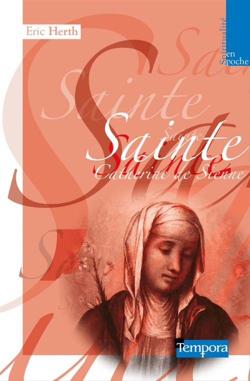 Couverture ebook de Sainte Catherine de Sienne, de Eric Herth