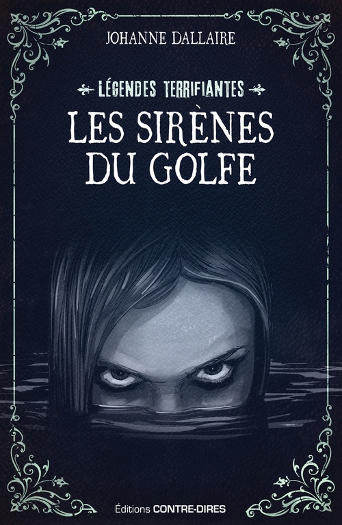 Couverture ebook de Les sirènes du golfe, de Johanne Dallaire