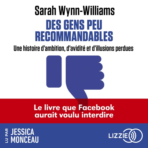 audiobook cover of Des gens peu recommandables, by Sarah Wynn-Williams