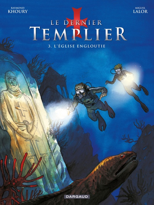 Couverture ebook de Le Dernier Templier - Saison 1 - L'Eglise engloutie, de Raymond Khoury, Miguel Lalor
