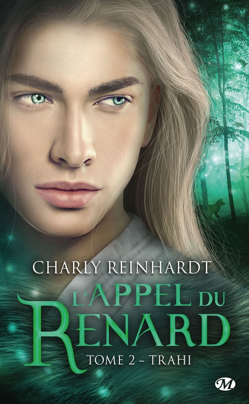 ebook cover of L'Appel du renard, T2 : Trahi, by Charly Reinhardt