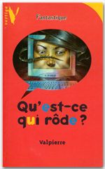 Couverture ebook de Qu'est-ce qui rôde ?, de Valpierre