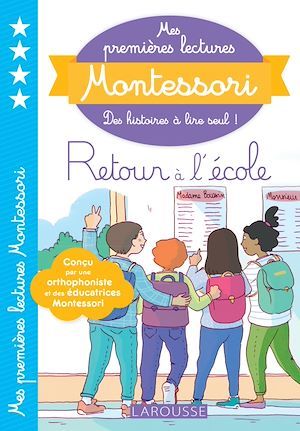 ebook cover of Mes premières lectures MONTESSORI retour à l'école, by Anaïs Galon, Julie Rinaldi