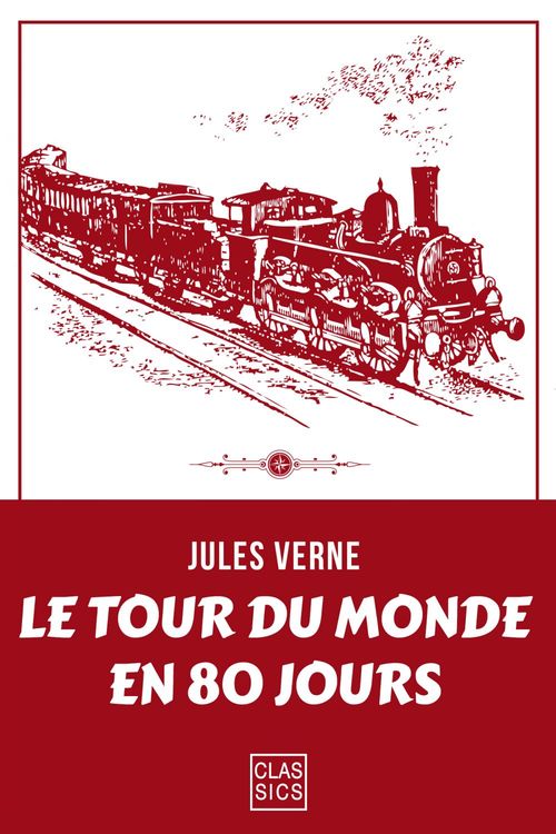 ebook cover of Le tour du monde en quatre-vingt jours, by Jules Verne