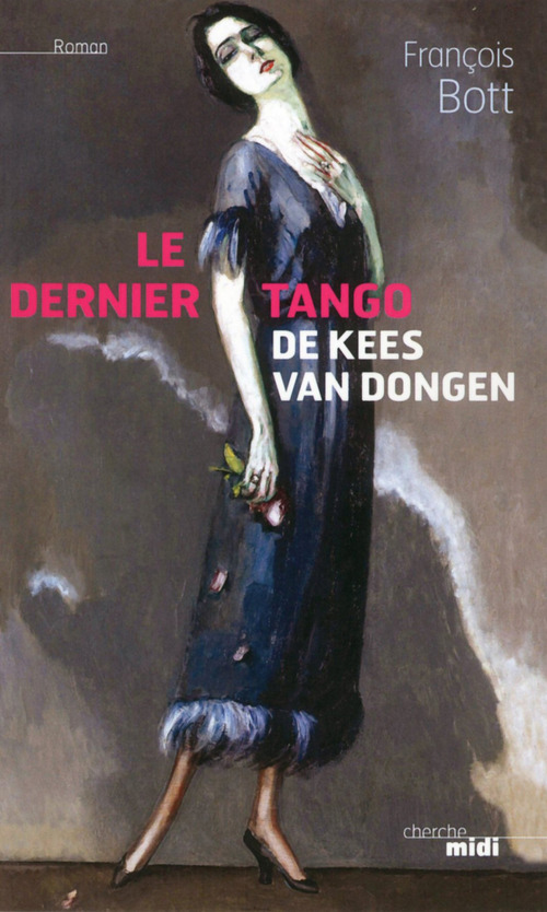 Couverture ebook de Le dernier tango de Kees Van Dongen, de François Bott