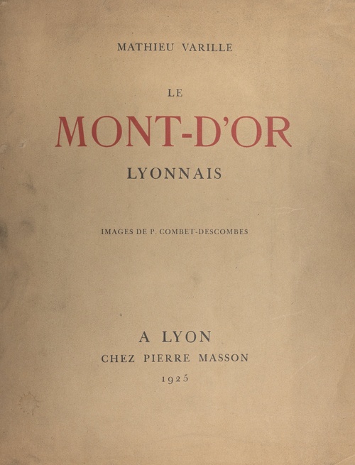 Couverture ebook de Le Mont-d'Or lyonnais, de Mathieu Varille