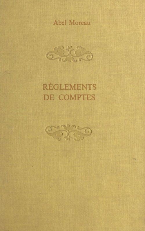 Couverture ebook de Règlements de comptes, de Abel Moreau