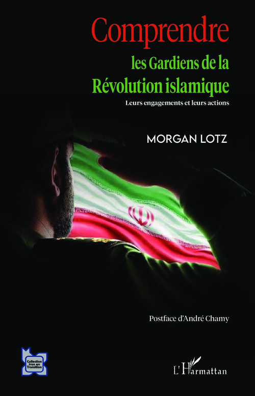 Couverture ebook de Comprendre les Gardiens de la Révolution islamique, de Morgan Lotz