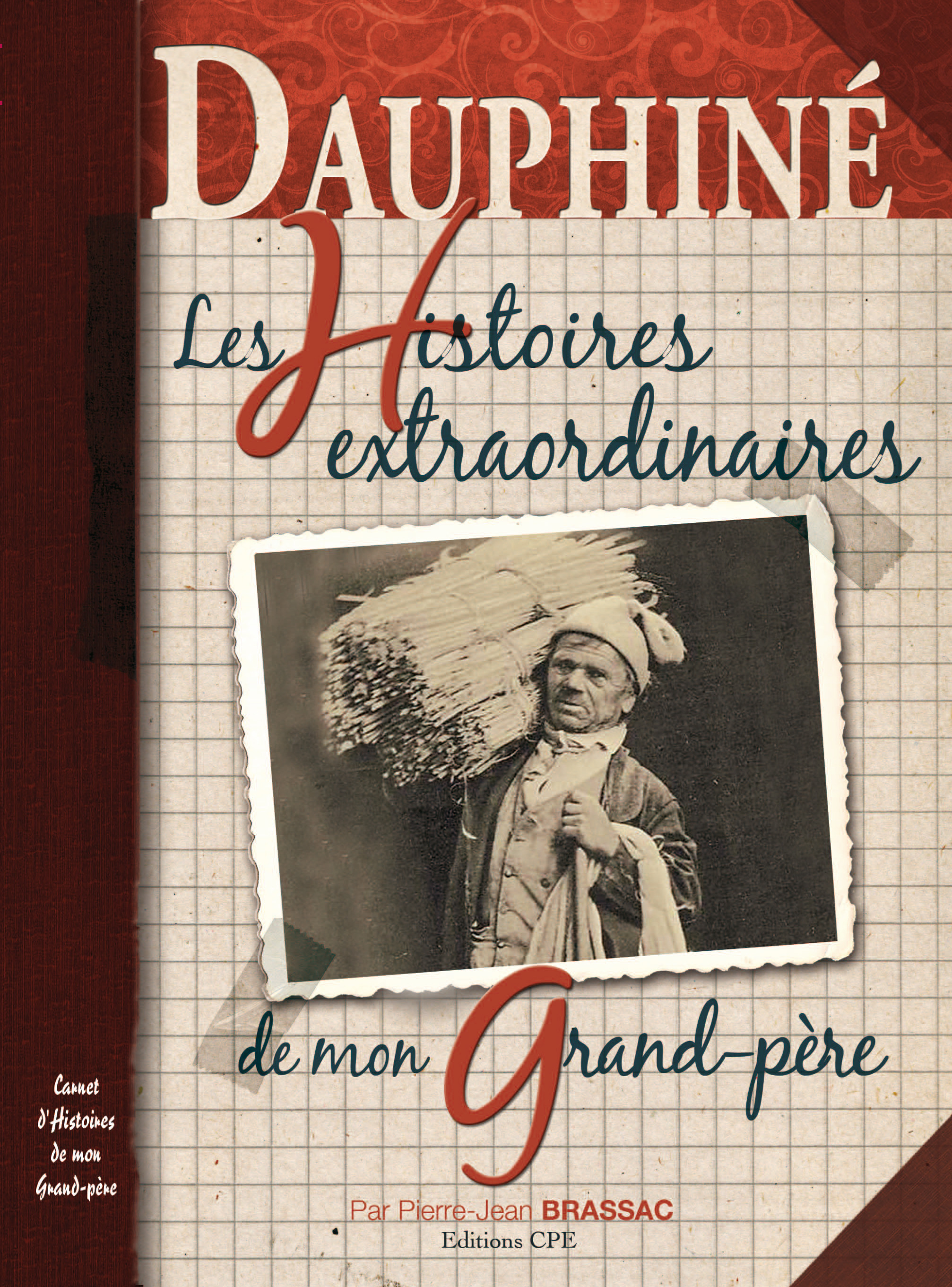 ebook cover of Dauphiné, Les Histoires extraordinaires de mon grand-père, by Pierre-Jean Brassac