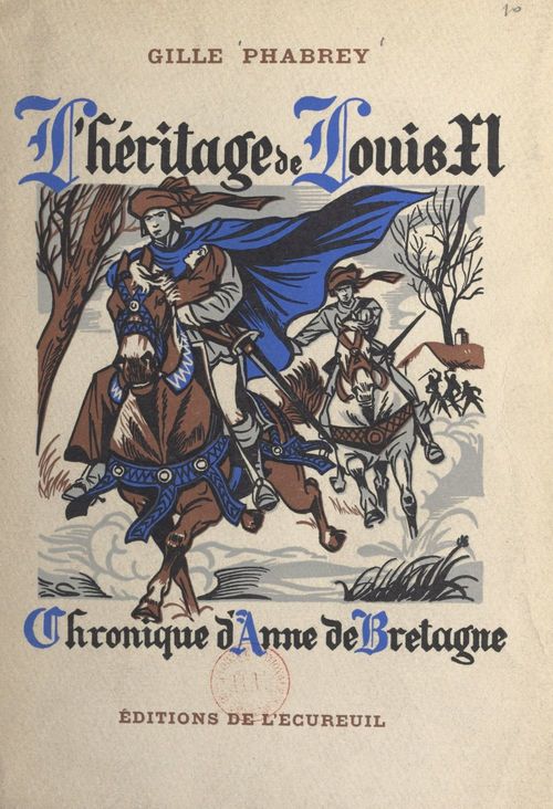 Couverture ebook de L'héritage de Louis XI, de Gille Phabrey