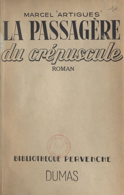 Couverture ebook de La passagère du crépuscule, de Marcel Artigues