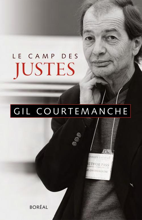 Couverture ebook de Le Camp des justes, de Gil Courtemanche