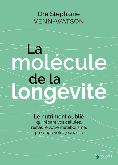 Couverture ebook de La molécule de la longévité, de Stéphanie Venn-Watson