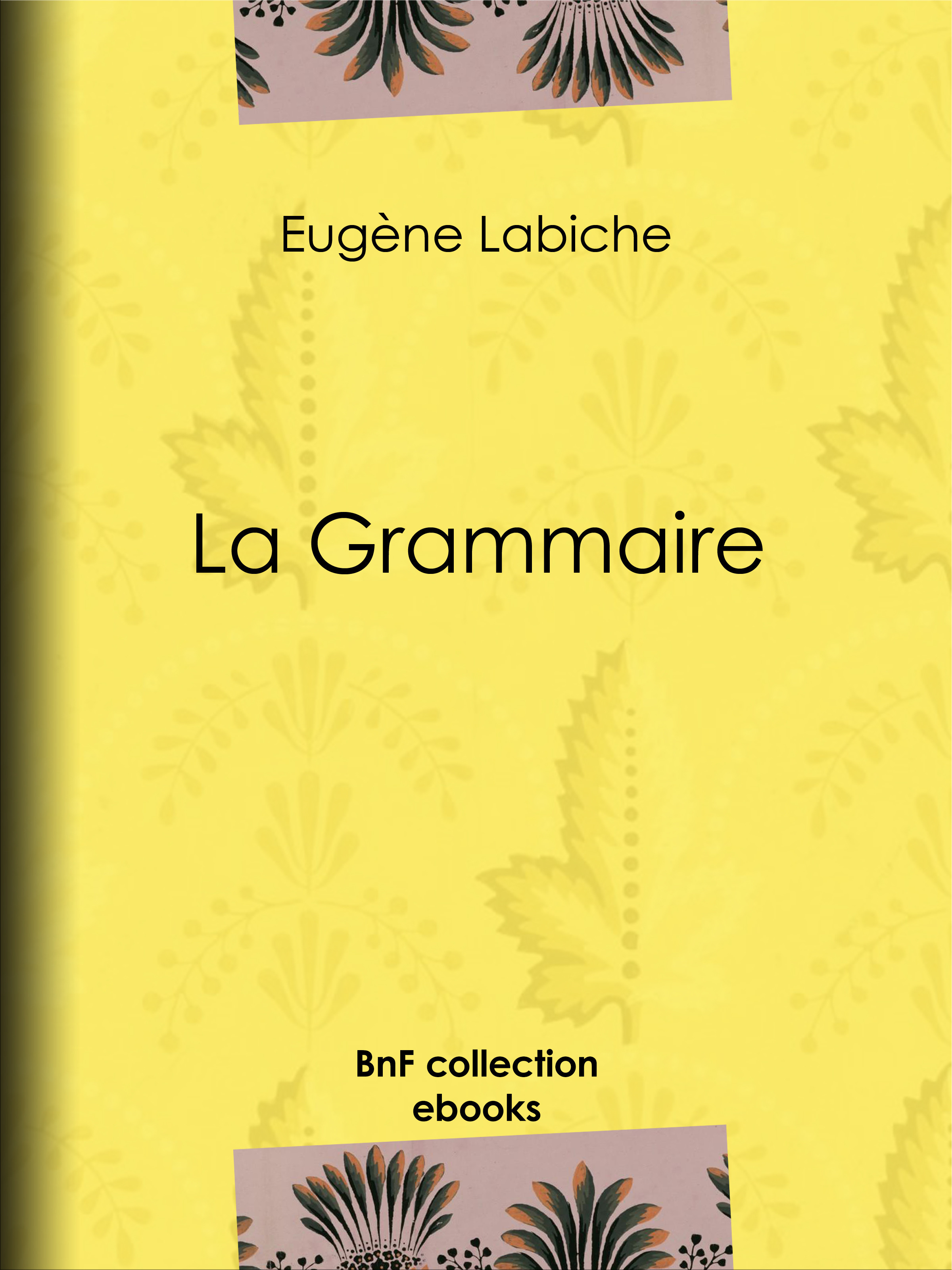 Couverture ebook de La Grammaire, de Eugène Labiche