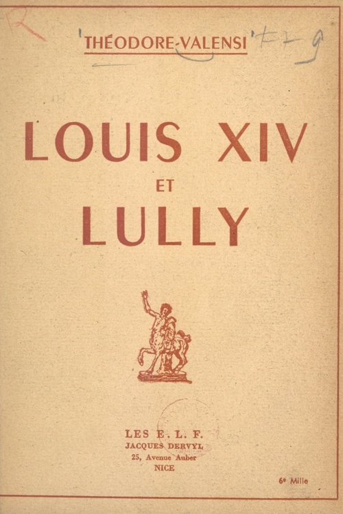 Couverture ebook de Louis XIV et Lully, de Theodore Valensi