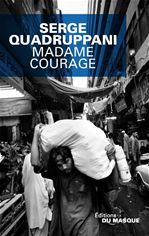 Couverture ebook de Madame Courage, de Serge Quadruppani