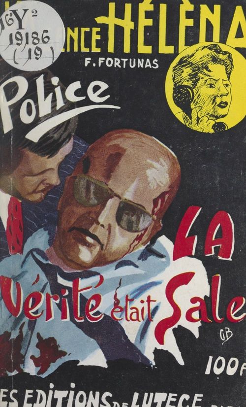 Couverture ebook de La vérité était sale, de Francis Fortunas
