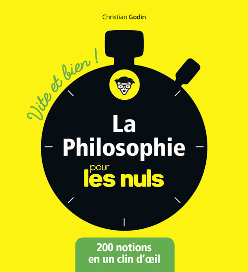 Couverture ebook de La philosophie pour les Nuls - Vite et Bien, de Christian Godin