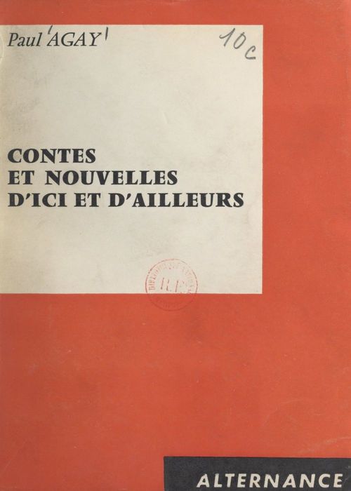 Couverture ebook de Contes et nouvelles d'ici et d'ailleurs, de Paul Agay