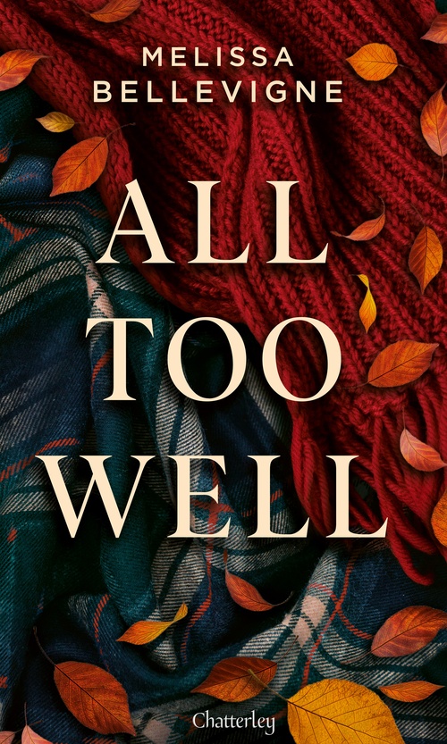 Couverture ebook de All Too Well, de Melissa Bellevigne