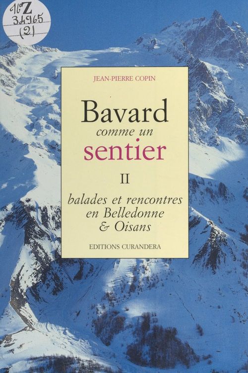 ebook cover of Bavard comme un sentier (2). Balades et rencontres en Belledonne et Oisans, by Jean-Pierre Copin