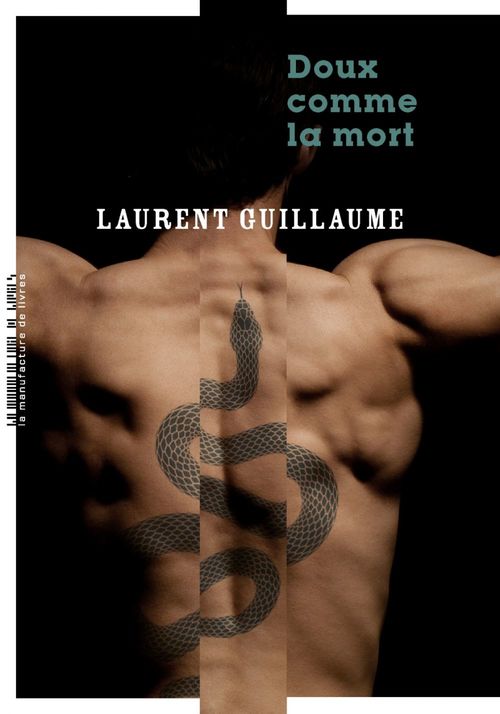 Couverture ebook de Doux comme la mort, de Laurent Guillaume