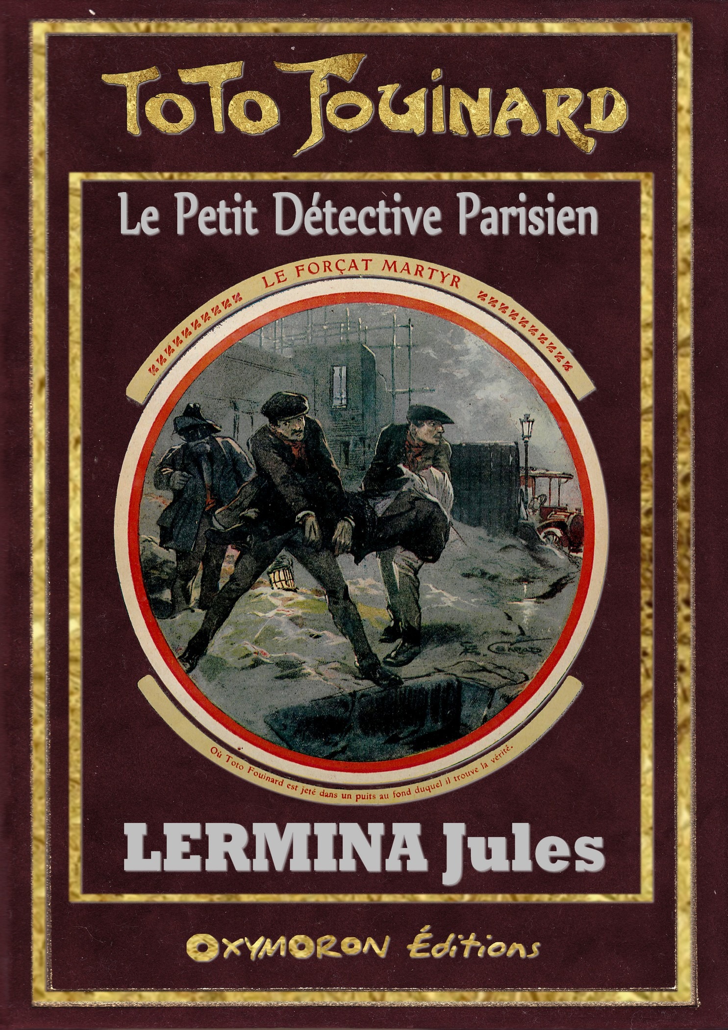 Couverture ebook de Toto Fouinard - Le forçat martyr, de Jules Lermina