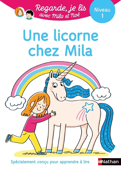 Couverture ebook de Regarde je lis ! Une histoire à lire tout seul - Une licorne chez Mila Niv 1, de Eric Battut, Olivia Cosneau, Marion Piffaretti