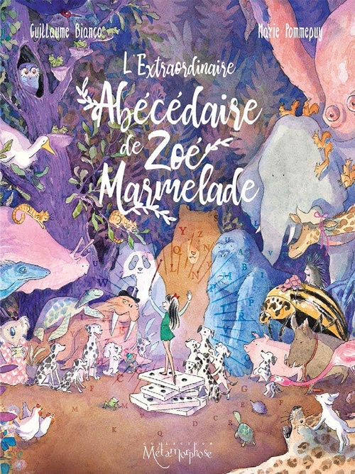ebook cover of L'Extraordinaire abécédaire de Zoé Marmelade, by Guillaume Bianco
