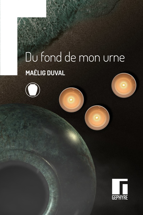Couverture ebook de Du fond de mon urne, de Maëlig Duval