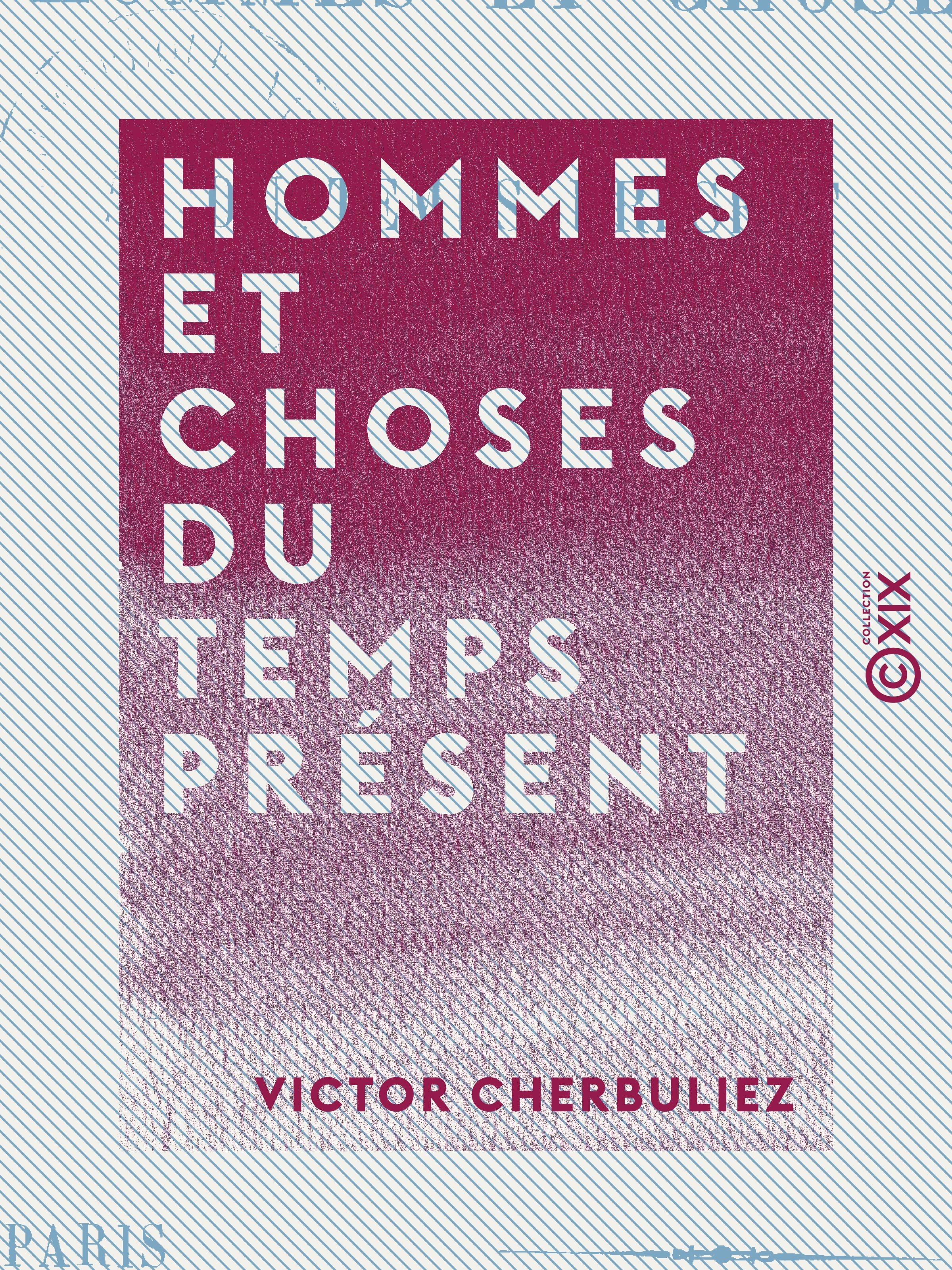 Couverture ebook de Hommes et Choses du temps présent, de Victor Cherbuliez