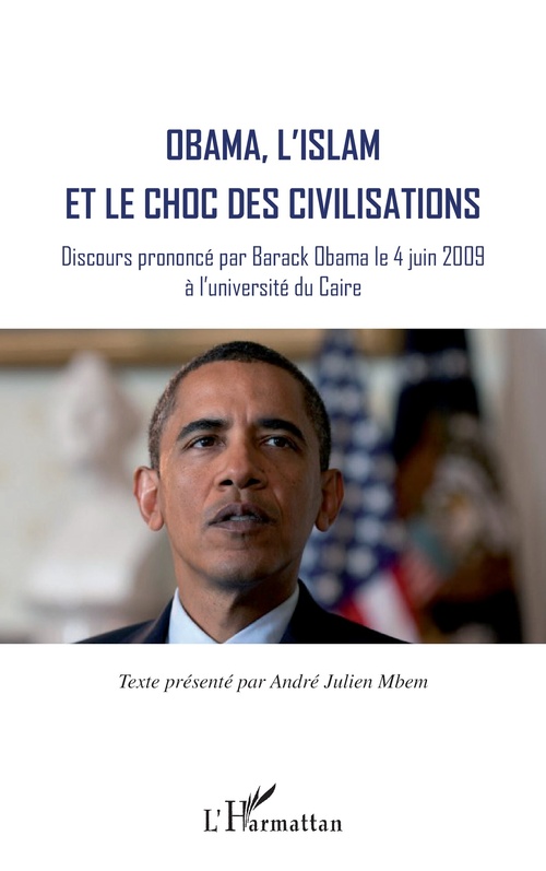 Couverture ebook de Obama, l'islam et le choc des civilisations, de André-julien Mbem